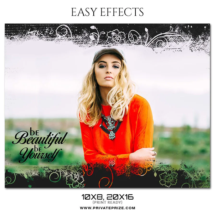 BE BEAUTIFUL- EASY EFFECTS